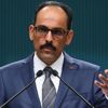 Cumhurbaşkanlığı Sözcüsü Kalın: Güvenli bölge fiilen oluşmuş durumdadır