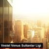 Voleybol: Vestel Venus Sultanlar Ligi Voleybol: Vestel Venus Sultanlar Ligi