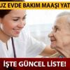 Evde bakım maaşı yatan iller belli oldu mu? 19 Temmuz Perşembe evde bakım maaşı yatan iller hangileri?