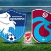 BB Erzurumspor Trabzonspor maçı canlı yayın hangi kanalda? ZTK çeyrek final Erzurumspor TS maçı saat kaçta?