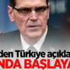 ABD'den Türkiye açıklaması: Yakında başlayacak ABD'den Türkiye açıklaması: Yakında başlayacak