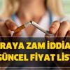 1 Temmuz sigara zammı var mı? Sigaraya zam geldi mi? Güncel sigara fiyatları listesi!