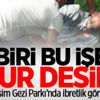 Taksim Gezi Parkı’nda ibretlik görüntü