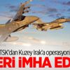 TSK'dan Kuzey Irak'a operasyon! İnleri imha edildi