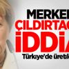 Merkel'i çıldırtacak iddia! Türkiye'de üretilecek