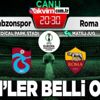 Trabzonspor - Roma | CANLI İZLE