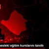 İŞ-KUR mesleki eğitim kurslarını tanıttı