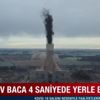 Dev baca 4 saniyede yerle bir oldu Dev baca 4 saniyede yerle bir oldu