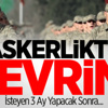 Askerlikte Devrim Gibi Düzenleme
