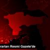 Atama kararları Resmi Gazete de Atama kararları Resmi Gazete de