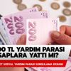 1000 TL sosyal yardım parası ödemeleri hesaplara yattı mı? 1000 TL sosyal yardım parası E-Devlet sorgulama ekranı