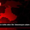 İYİ Parti den istifa eden Ok: İstenmeyen adam ilan ... İYİ Parti den istifa eden Ok: İstenmeyen adam ilan ...