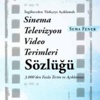 Sema Fener'den Sinema-Televizyon sözlüğü