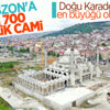Doğu Karadeniz'in en büyük cami ve külliyesi yükseliyor Doğu Karadeniz'in en büyük cami ve külliyesi yükseliyor