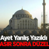 Kubbedeki Yanlış 54 Yıl Sonra Düzeltildi Kubbedeki Yanlış 54 Yıl Sonra Düzeltildi