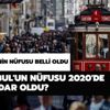 İstanbul'un nüfusu 2020'de ne kadar oldu? İstanbul'un yeni nüfusu belli oldu!