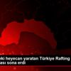 Hakkari deki heyecan yaratan Türkiye Rafting Şampiyonası ...