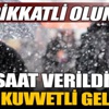 Meteoroloji'den kritik uyarı