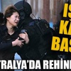 Avustralya'da 10 kişi rehin alındı