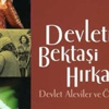 Devletin Bektaşi Hırkası