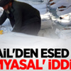 İsrail'den Esed için 'kimyasal' iddiası