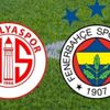 Antalyaspor - Fenerbahçe CANLI ANLATIM Antalyaspor - Fenerbahçe CANLI ANLATIM