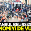 İstanbul belirsizliği ekonomiyi de vurdu İstanbul belirsizliği ekonomiyi de vurdu