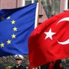 Türkiye-AB istişareleri Brüksel'de yapılacak