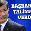 Başbakan talimat verdi! Başbakan talimat verdi!