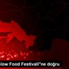"Ortaca Slow Food Festivali"ne doğru