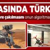 Mars'a gönderilen Perseverance'e Türk imzası: "Bu algoritmayı 2012'de de kullandık" Mars'a gönderilen Perseverance'e Türk imzası: "Bu algoritmayı 2012'de de kullandık"