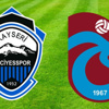 Trabzonspor'la Erciyesspor 7. randevuda Trabzonspor'la Erciyesspor 7. randevuda