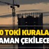 Müjde! TOKİ kuraları ne zaman çekilecek? 2020 TOKİ 100 bin sosyal konut başvuru sonuçları açıklandı mı? Müjde! TOKİ kuraları ne zaman çekilecek? 2020 TOKİ 100 bin sosyal konut başvuru sonuçları açıklandı mı?