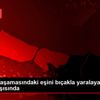 Boşanma aşamasındaki eşini bıçakla yaralayan koca ... Boşanma aşamasındaki eşini bıçakla yaralayan koca ...