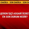 2019 Taşeron asgari ücret zammı en son durum Taşeron işçi maaşı kaç TL son dakika haberleri 2019 Taşeron asgari ücret zammı en son durum Taşeron işçi maaşı kaç TL son dakika haberleri