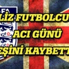 İngiliz futbolcunun acı günü!