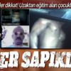 Siber sapık şoku! Veliler dikkat! Uzaktan eğitim alan çocukları... Siber sapık şoku! Veliler dikkat! Uzaktan eğitim alan çocukları...