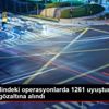 Ülke genelindeki operasyonlarda 1261 uyuşturucu şüphelisi ...