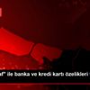 "Yeni Paraf" ile banka ve kredi kartı özelikleri tek ...
