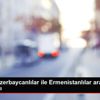 İsrail de Azerbaycanlılar ile Ermenistanlılar arasında ...