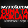 Davutoğlu Açıkladı! Cuma Tatil Mi? Davutoğlu Açıkladı! Cuma Tatil Mi?