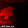 Öğretmen katilinin davası