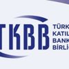 Son dakika: TKBB'den flaş açıklama: Personel maaşlarını katılım bankaları üzerinden alan müşteriler...