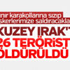 TSK'dan Kuzey Irak'a operasyon