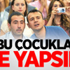 Bu Çocuklar Ne Yapsın?