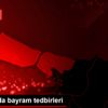İstanbul da bayram tedbirleri İstanbul da bayram tedbirleri