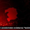 Diyarbakır annelerinden evlatlarına "teslim ol" çağrısı Diyarbakır annelerinden evlatlarına "teslim ol" çağrısı