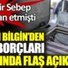 ﻿Bakan Bilgin'den SGK borçları hakkında flaş açıklama