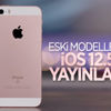 Eski iPhone'lara güncelleme: iOS 12.5.5 yayınlandı