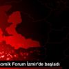 Ege Ekonomik Forum İzmir de başladı Ege Ekonomik Forum İzmir de başladı